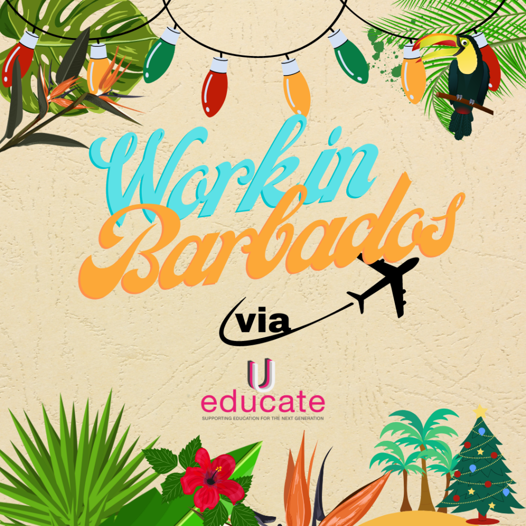 Work in Barbados via U-educate!